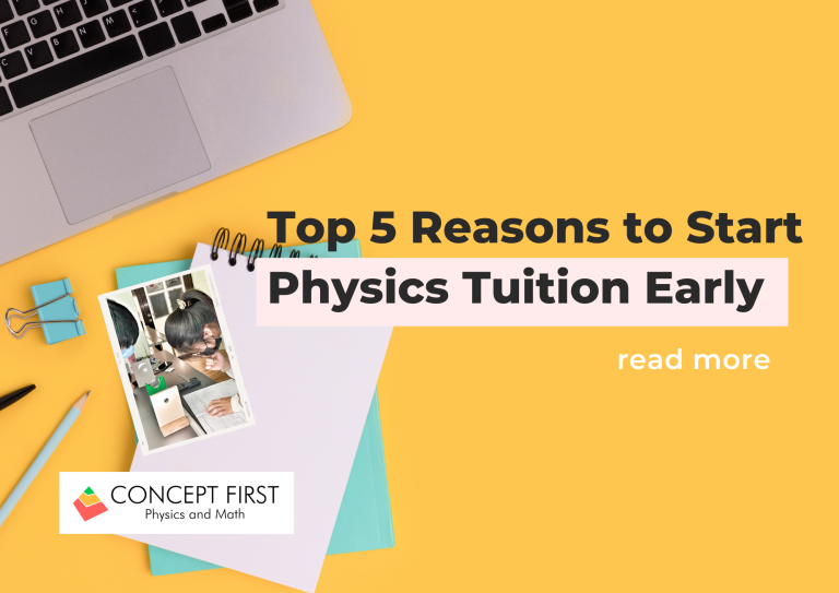 start Physics tuition early